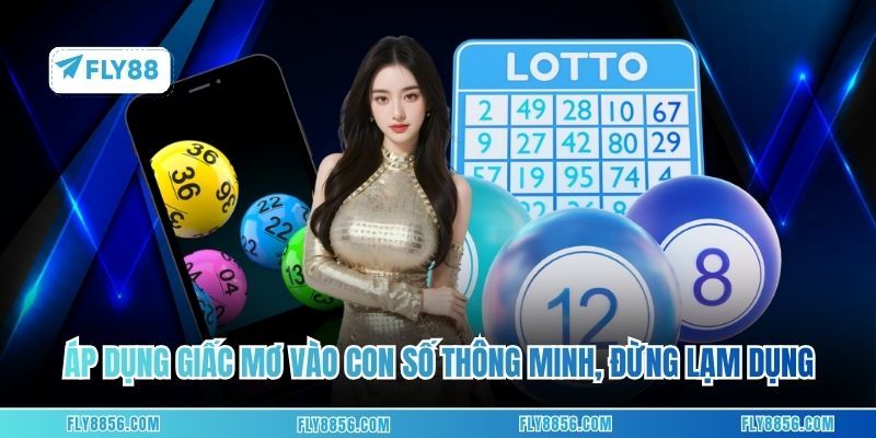 Áp dụng giấc mơ vào các con số một các thông minh, đừng lạm dụng